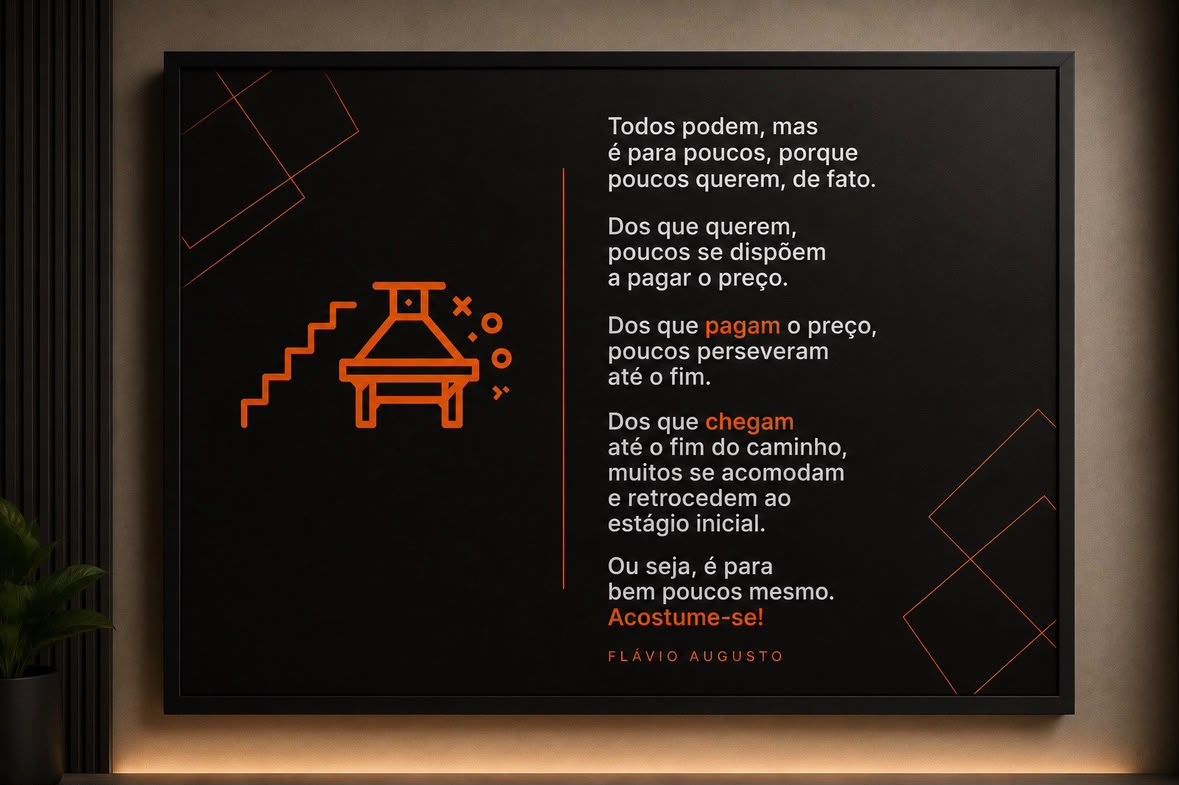 Quadro emoldurado da LB Pré-Moldados com frase inspiradora de Flávio Augusto